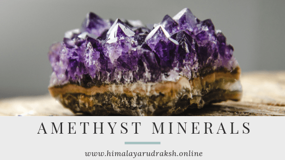 AMETHYST MINERAL - Himalaya Rudraksha Anusandhan Kendra